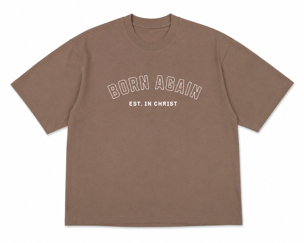 Born Again “Established in Christ” Heavyweight Christian Streetwear Tee (Brown)