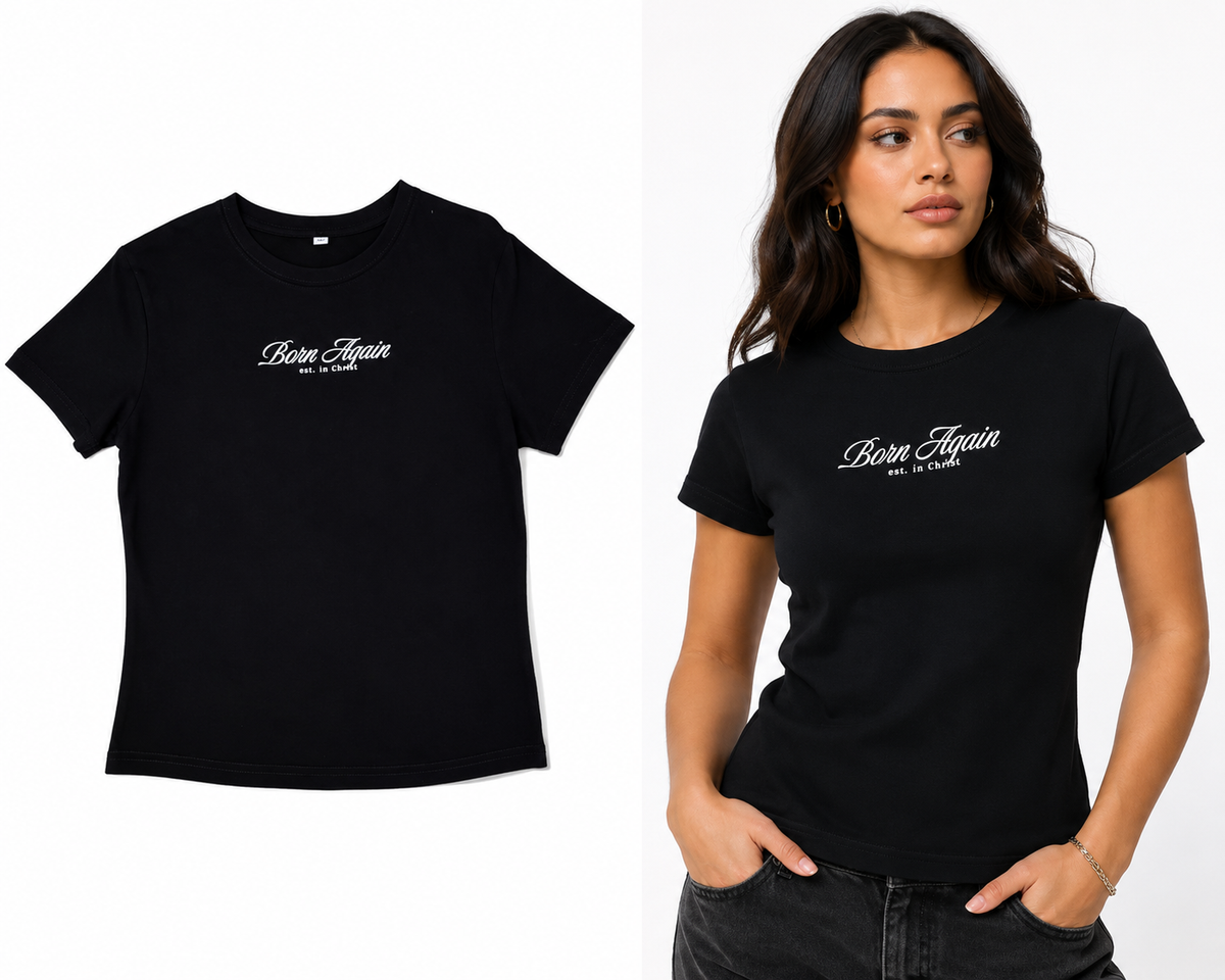 Born Again “Established in Christ” Fitted Baby Tee – Women’s Christian Streetwear (Black)